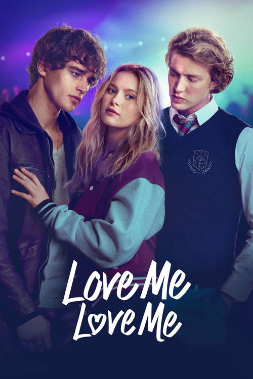 Love Me, Love Me