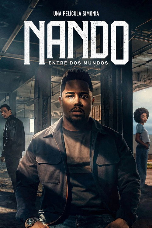 Nando entre dos mundos: Una película de Sintonía