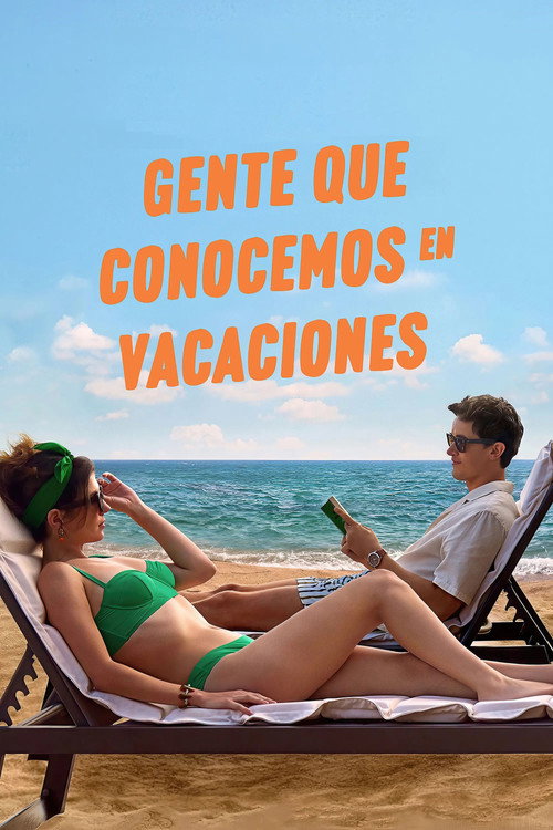 Gente que conocemos en vacaciones